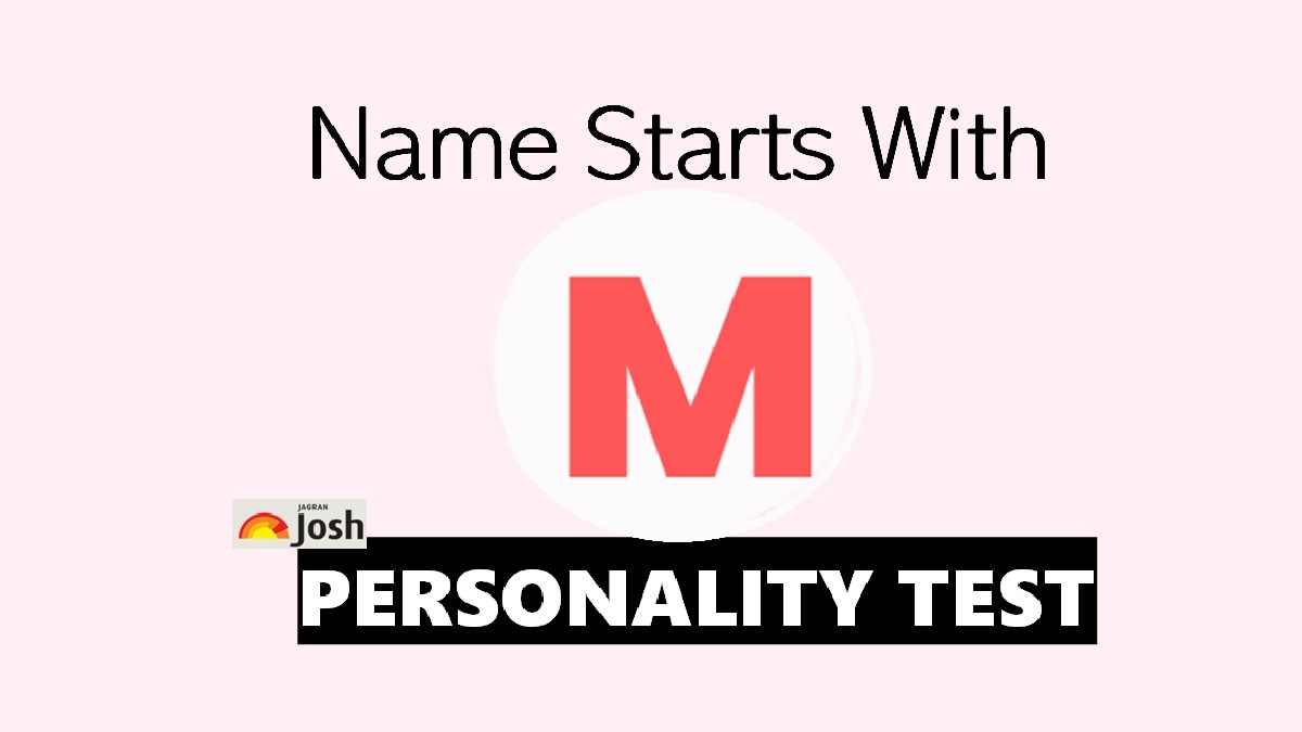 Personality Test Name Starts With M Personality Traits And Suitable 