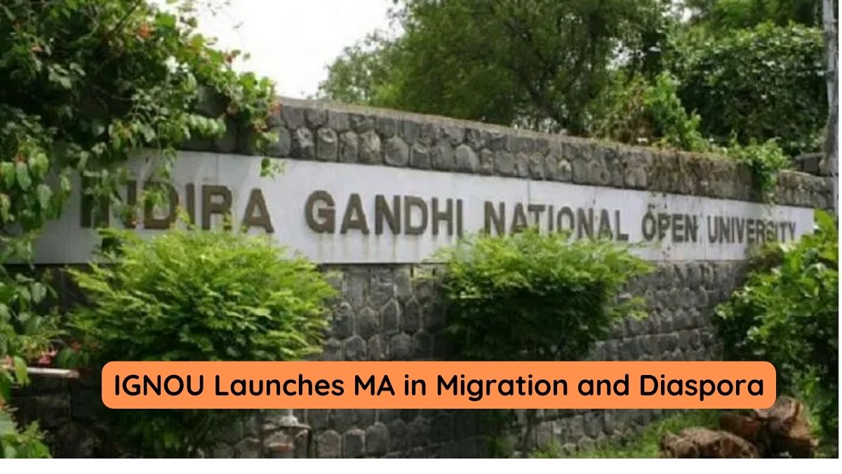 IGNOU Introduces MA in Migration and Diaspora