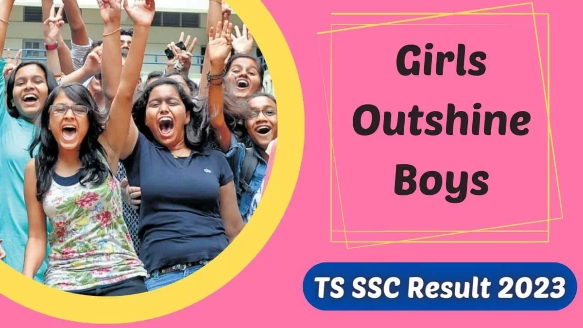 Girls Perform Better Than Boys in TS SSC Result 2023