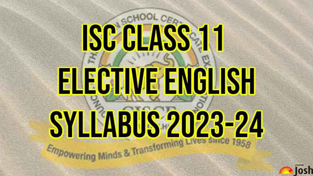 Download ISC Class 11  Elective English Syllabus 2023-24 PDF
