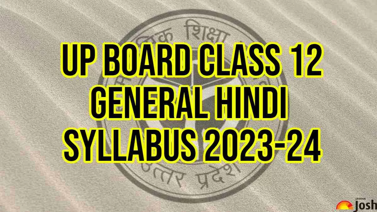 Download UP Board Class 12th  General Hindi Syllabus 2023-24  PDF