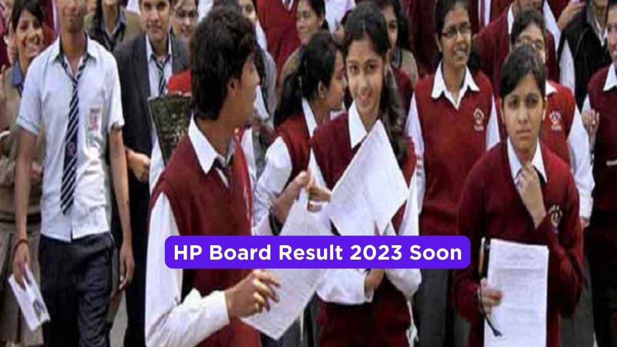 HPBOSE 10th,12th Results 2023: Know When and Where To Download HP Board Result Here