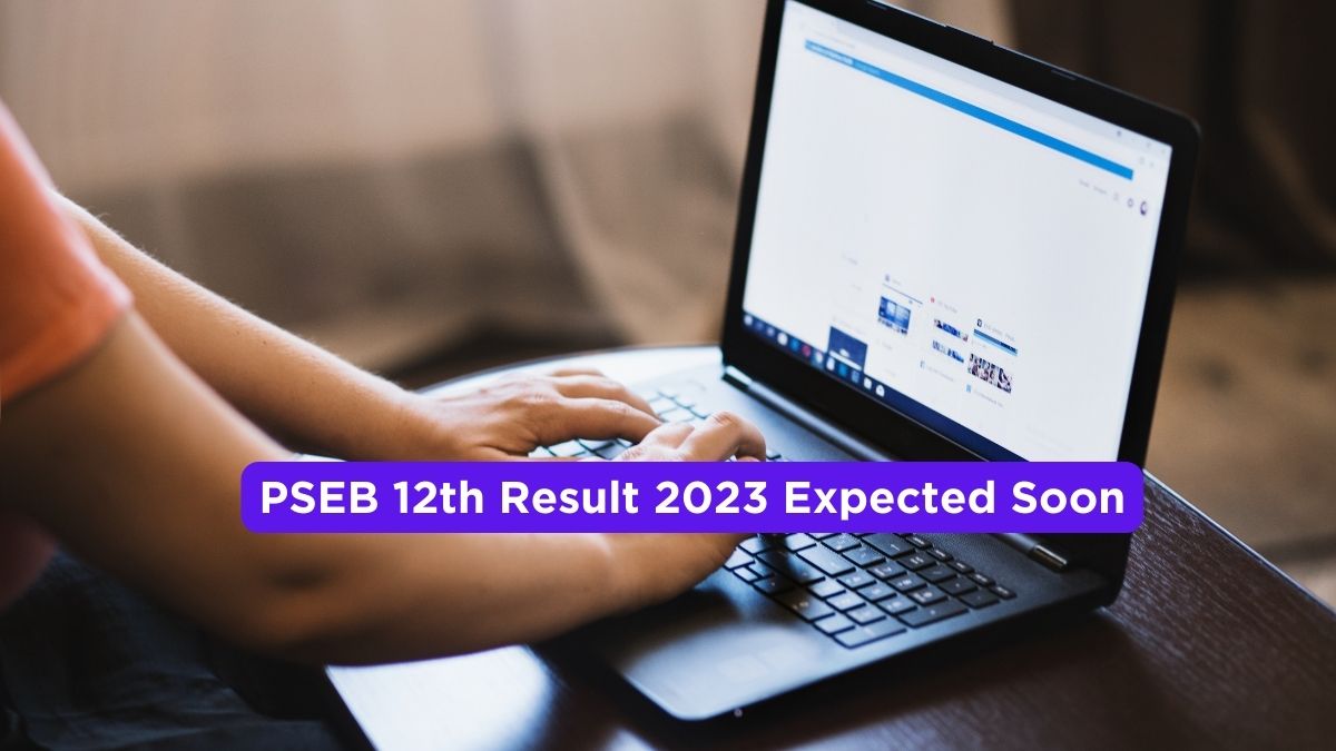 PSEB Board 12th Result 2023 Expected Soon