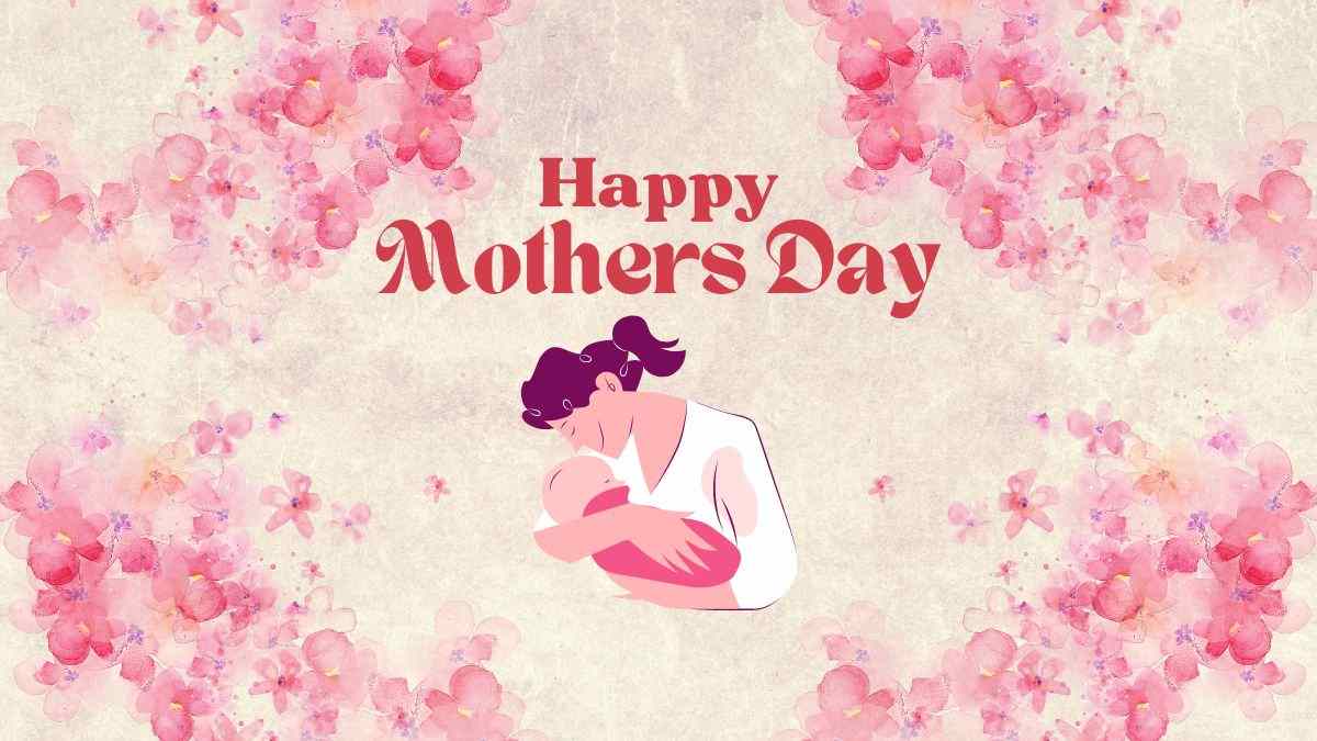 Happy Mother's Day 2023: Quotes, Greetings, Messages, Images ...
