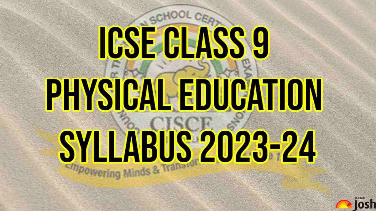 ICSE Class 9 Physical Education Syllabus 2023-24: Download Syllabus PDF