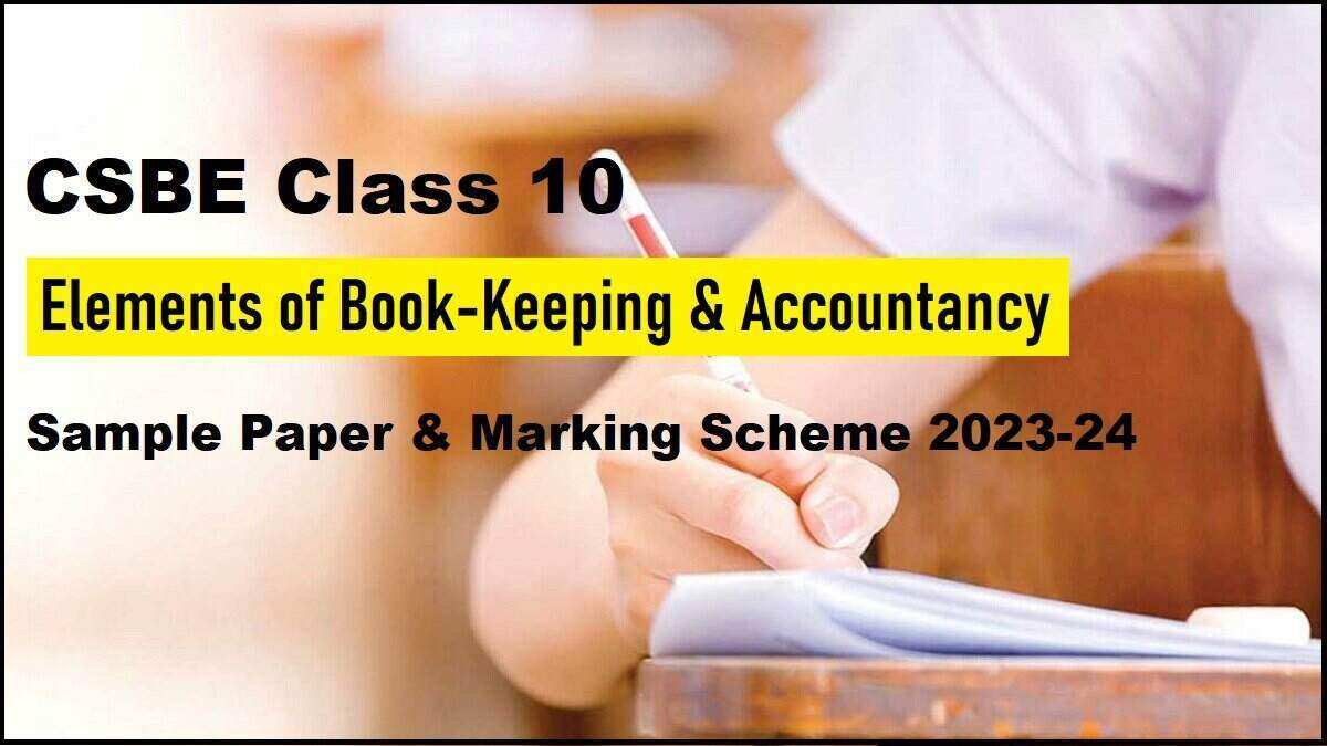 Download CBSE Class 10 Elements of Book Keeping and Accountancy Sample Paper 2023-24 PDF