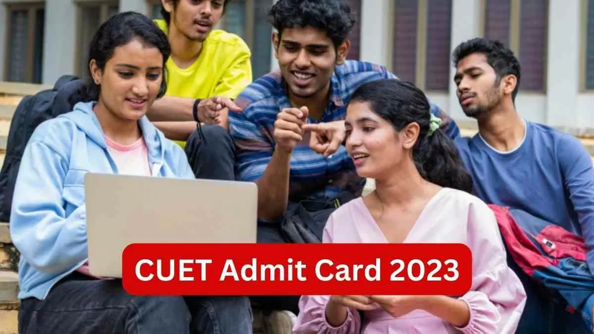 CUET 2023 Admit Card Out, Get City Intimation Slip And CUET Hall Ticket ...