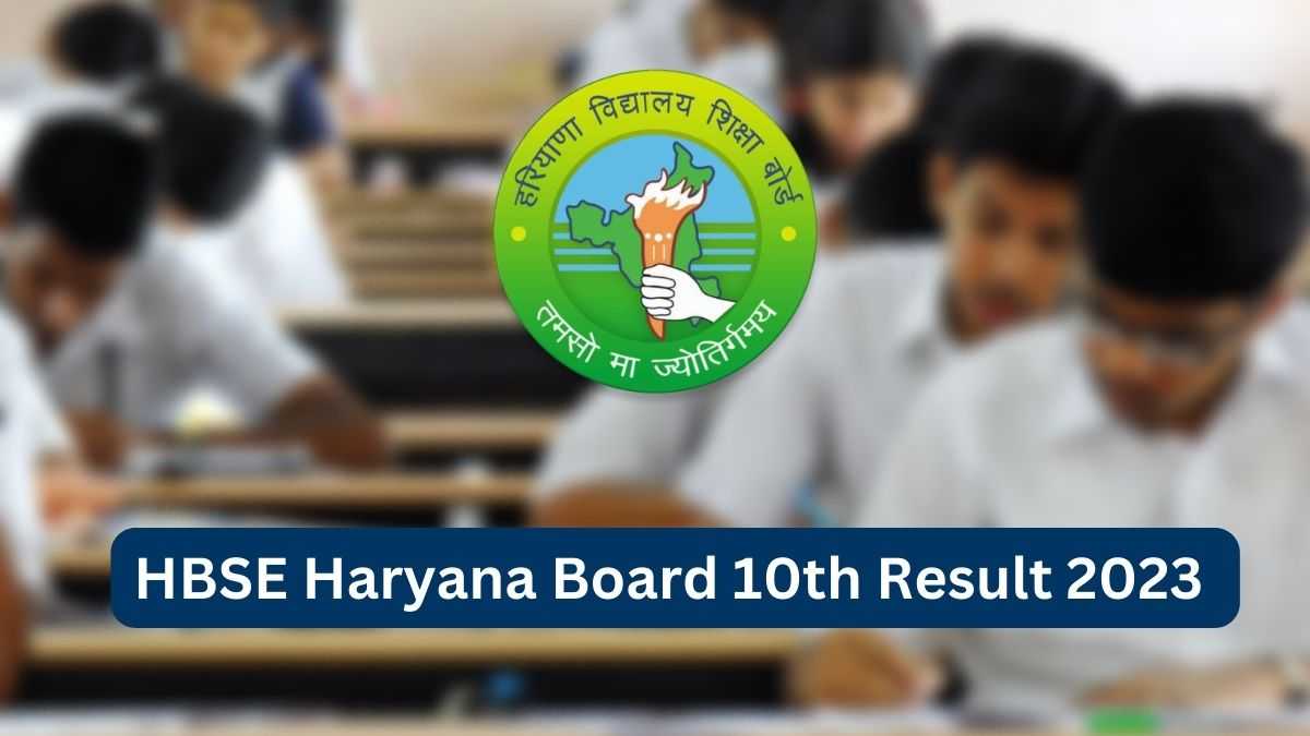 HBSE 10th Result 2023 Declared: Get Here Link To Check Haryana Board ...