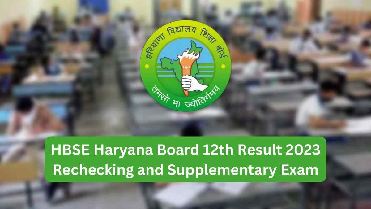 HBSE Haryana Board 12th Rechecking Process Starts, Check Last Date Here