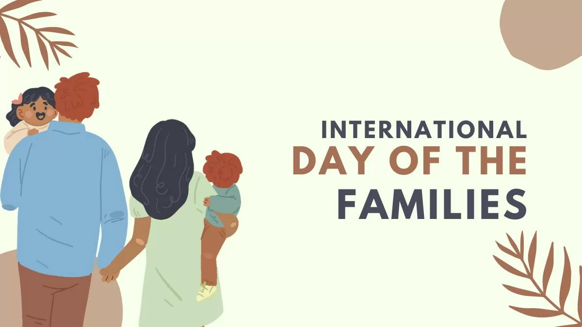 International Day Of The Families 2023 Date Theme History Symbol 