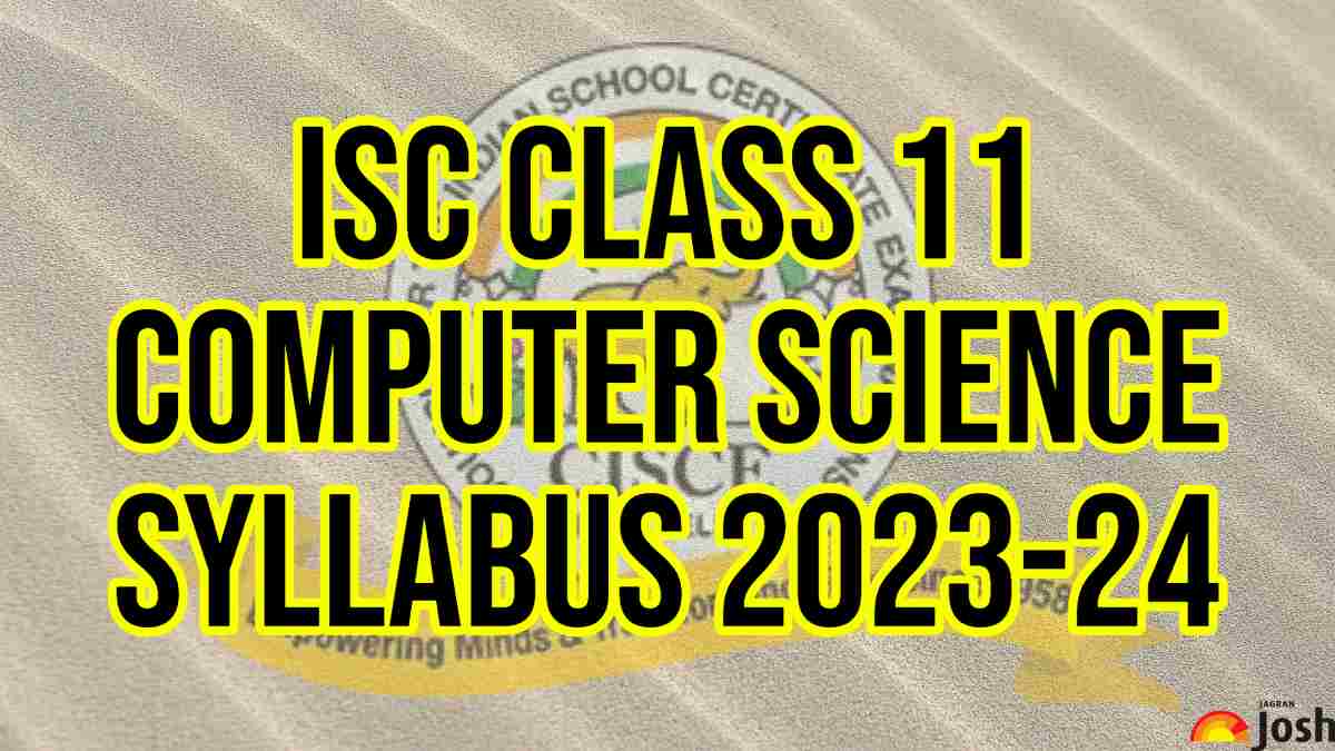 ISC Class 11 Computer Science Syllabus 2023 - 2024: Download Class 11th ...