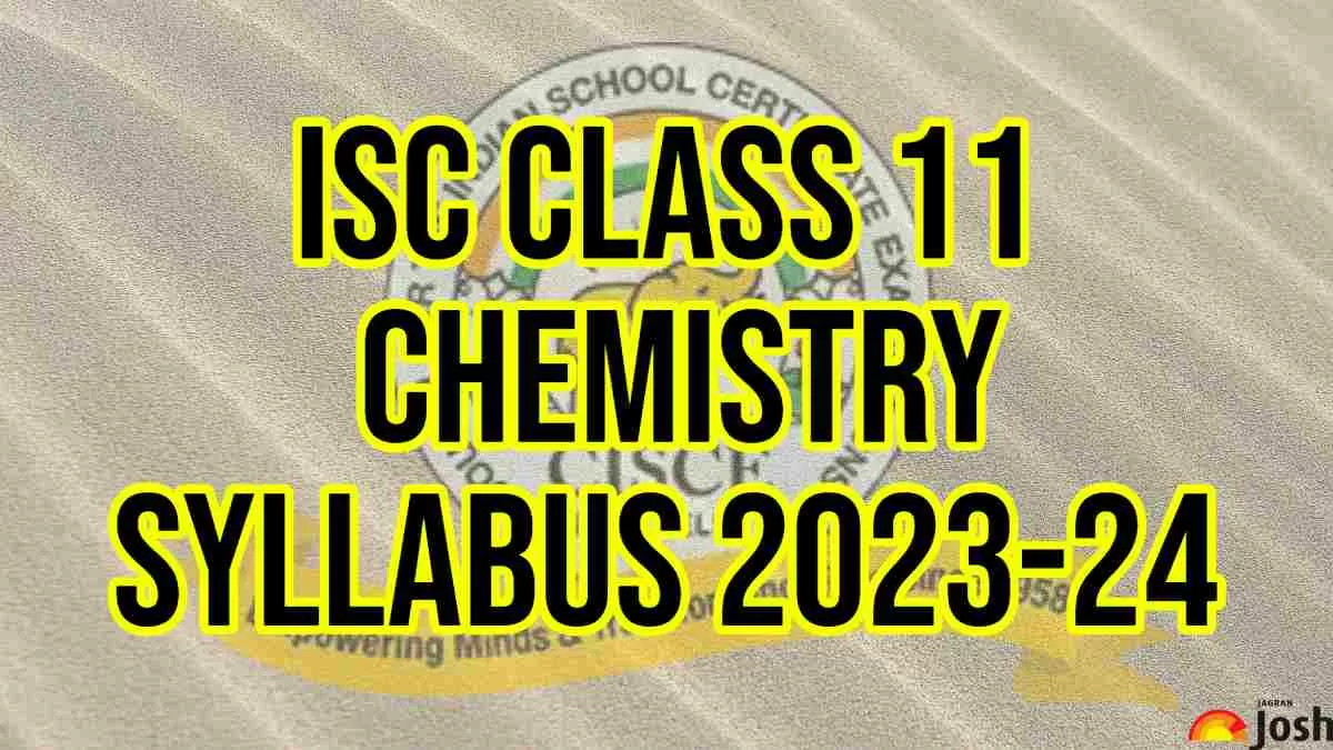 ISC Class 11 Chemistry Syllabus 2023 2024 Download Class 11th