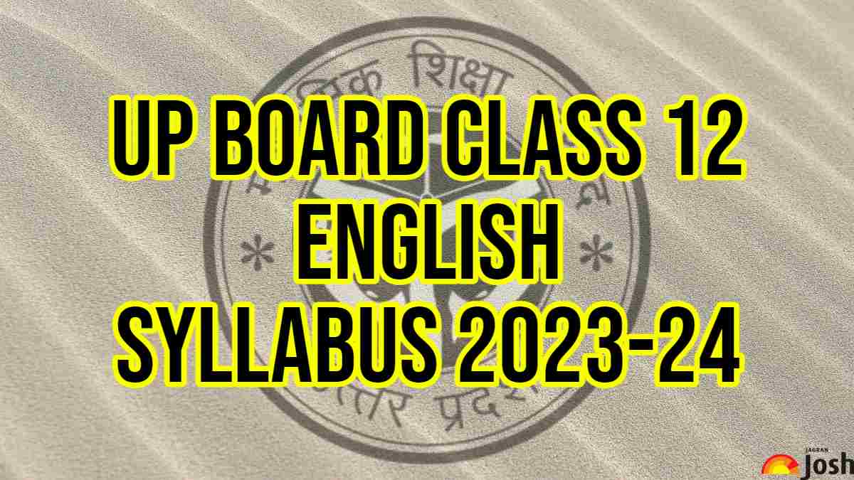 UP Board Class 12 English Syllabus 2023 24 Download UP Board Class 12 
