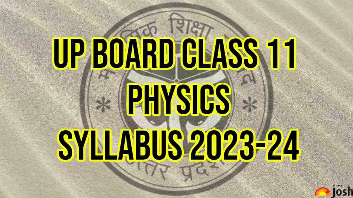 Download UP Board Class 11th Physics Syllabus 2023-24  PDF