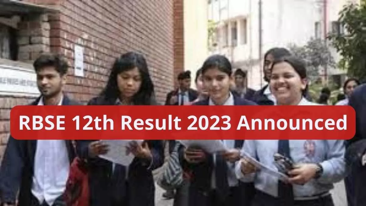 RBSE 12th Result 2023 Announced Know Rajasthan Board Class 12 Science