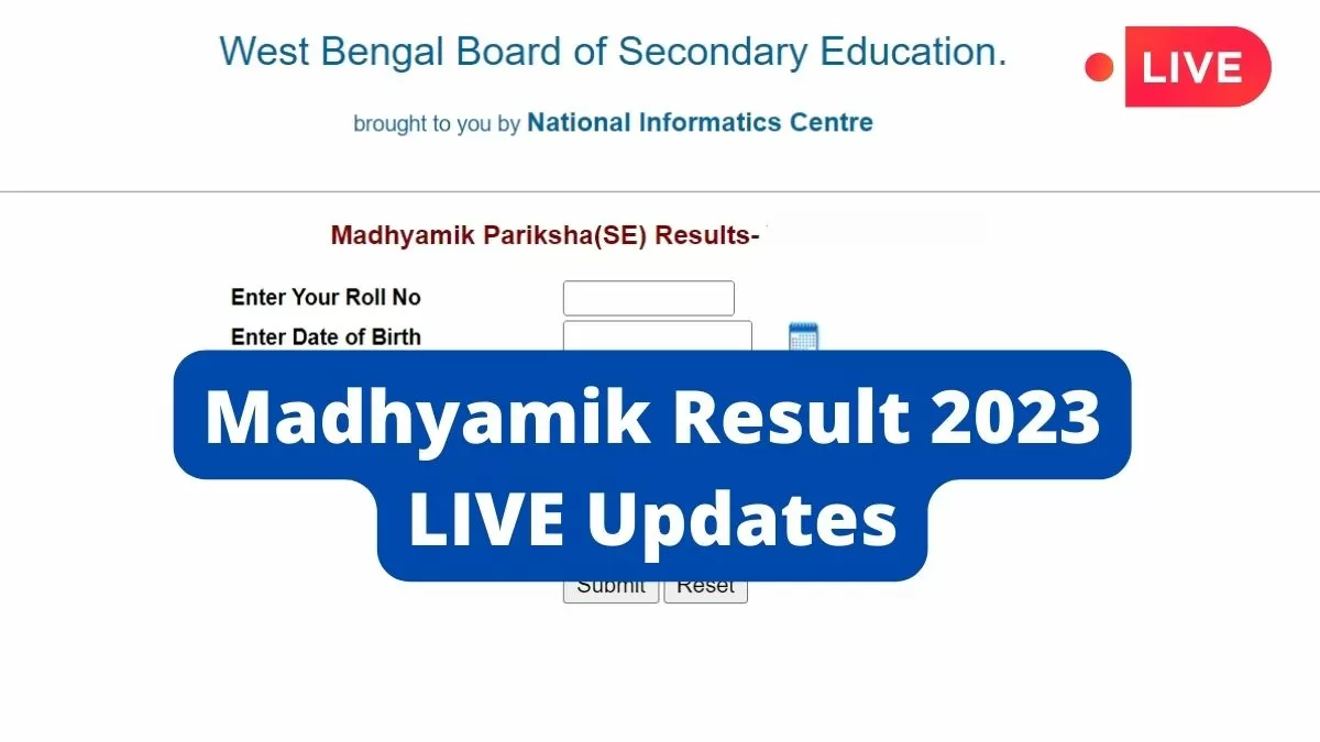 (Link Active) WBBSE Madhyamik Result 2023 LIVE Updates: 86.15 Percent ...