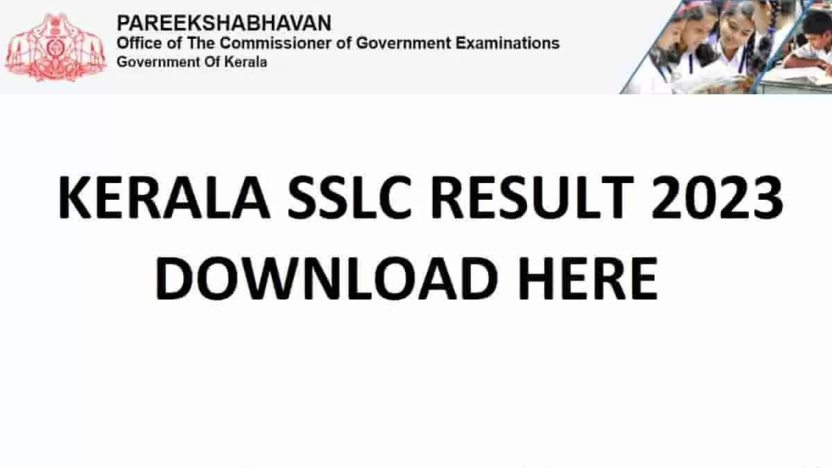 Kerala SSLC Result 2023 Declared: Download Kerala Board 10th Marks At ...