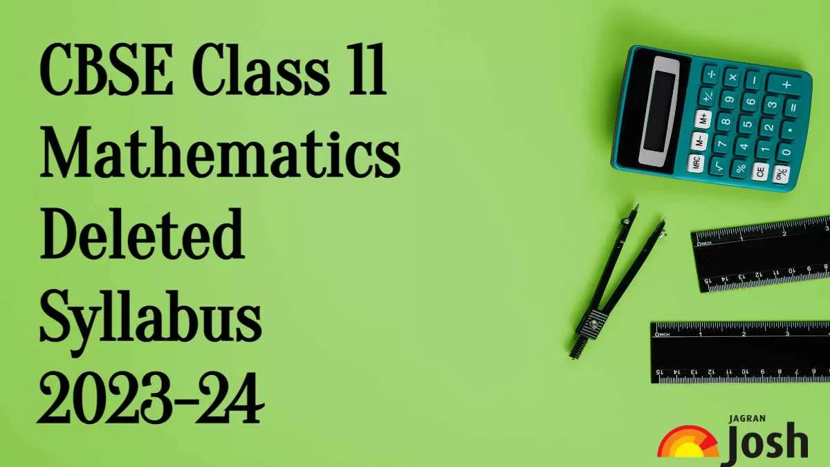 et here the CBSE Class 11 Mathematics deleted syllabus 2023-24