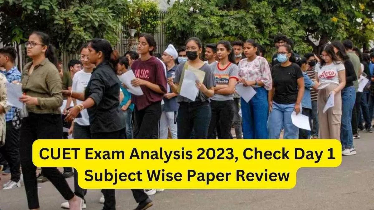 Check CUET UG Exam Analysis 2023: Difficulty Level, Good Attempts
