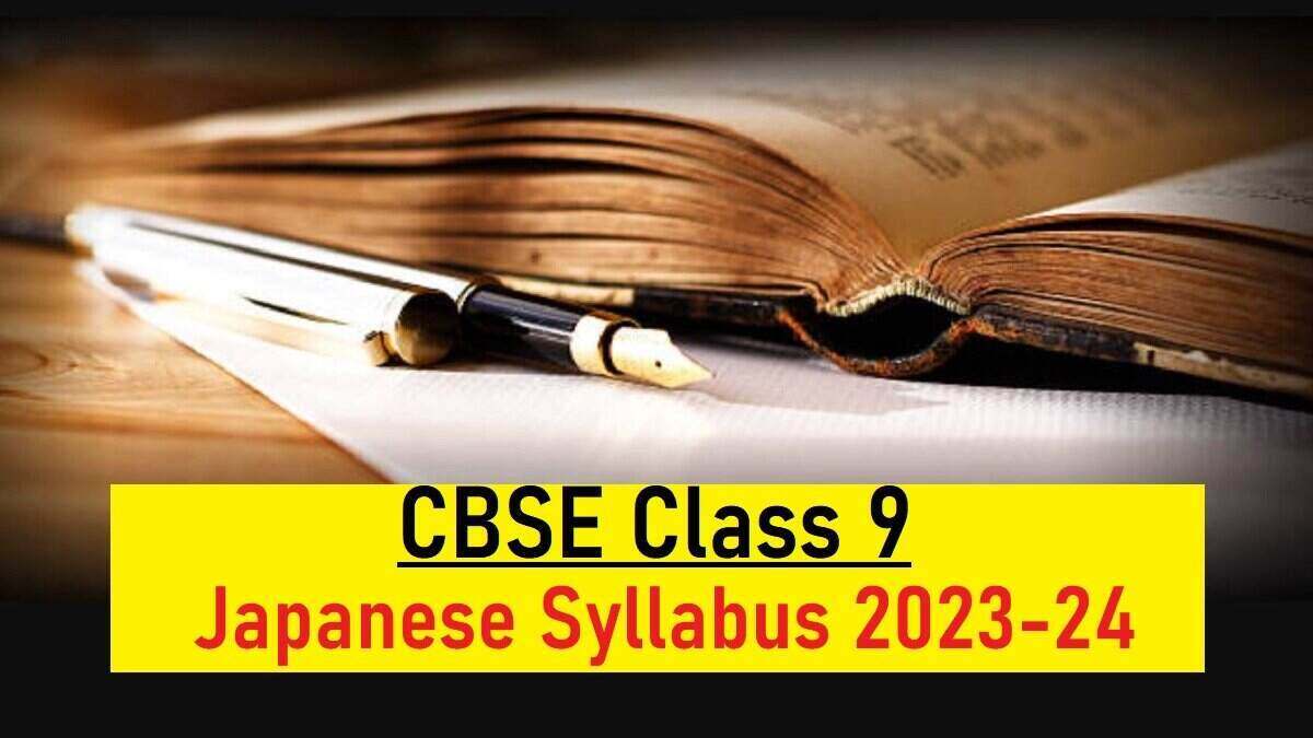 Download CBSE Class 9 Japanese Syllabus 2023-24 PDF