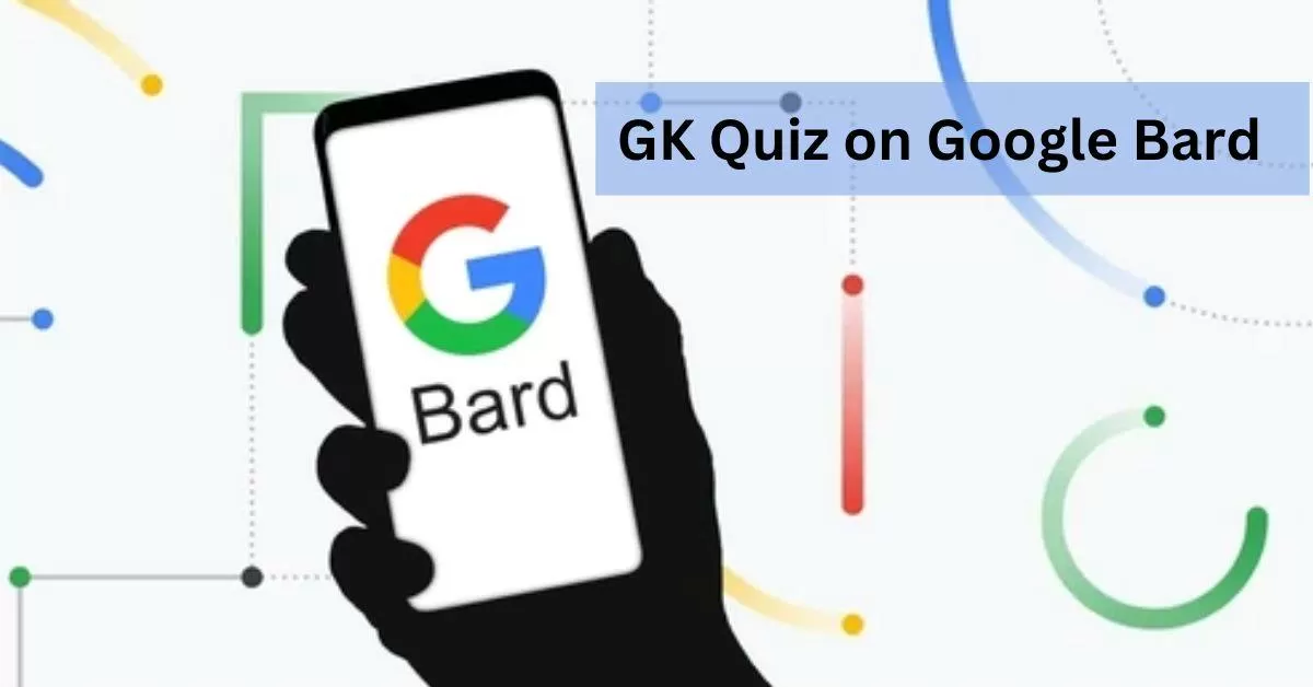 Quiz on Google Bard AI