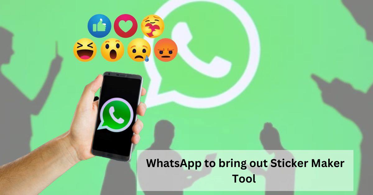 What is WhatsApp’s new Sticker Maker Tool? Know its availability
