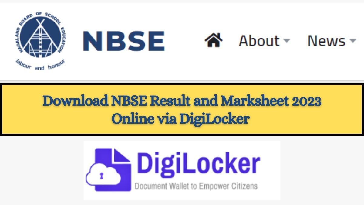 NBSE HSLC, HSSLC Result 2023 DECLARED: How to Download NBSE Class 10, 12 Result and Marksheet Online via DigiLocker App and Site