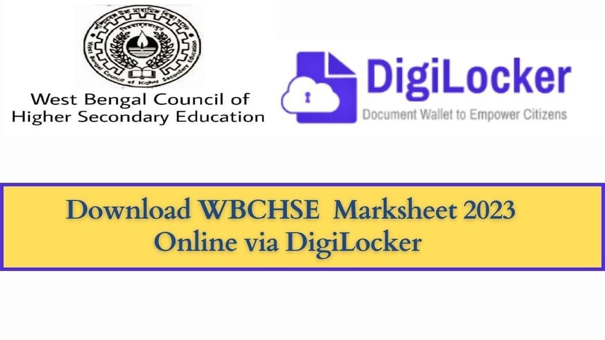 Hoe WBCHSE HS Marksheet te downloaden en online te scoren via de DigiLocker-app