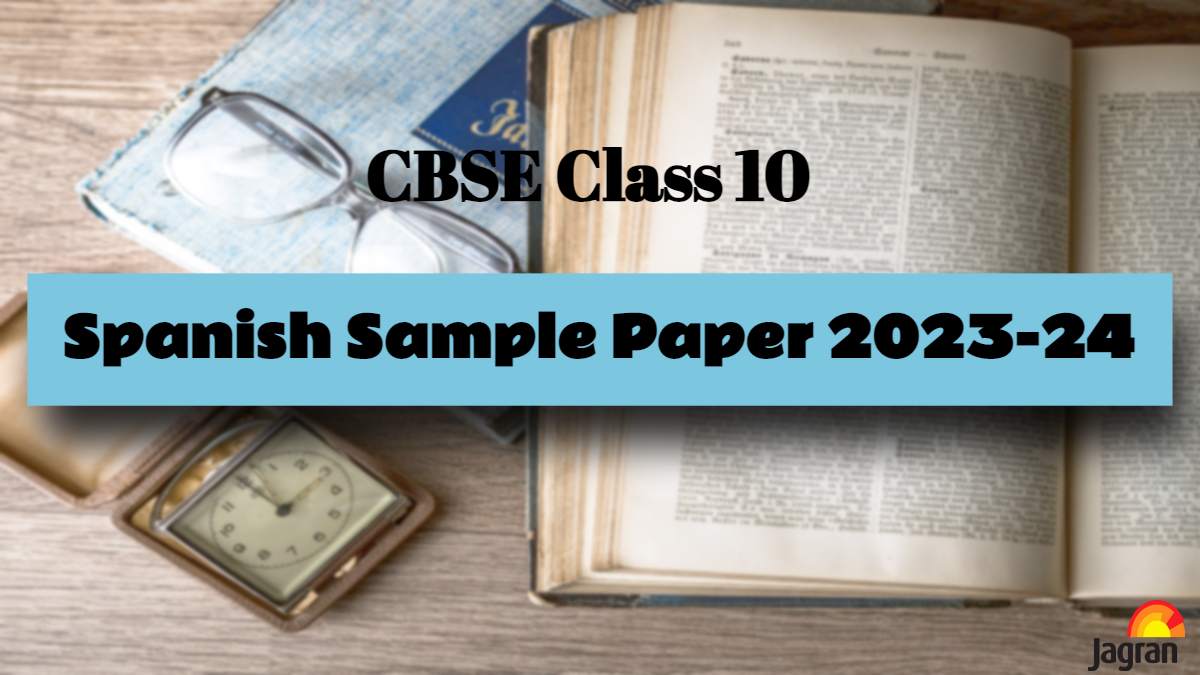 Download CBSE Class 10 Spanish Sample Paper 2023-24 PDF