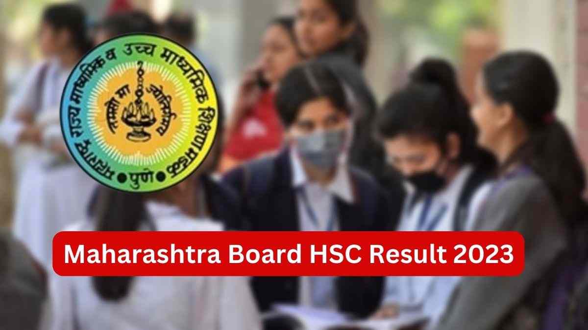 Check here official Maharashtra Board 12th Result 2023 Date and Time