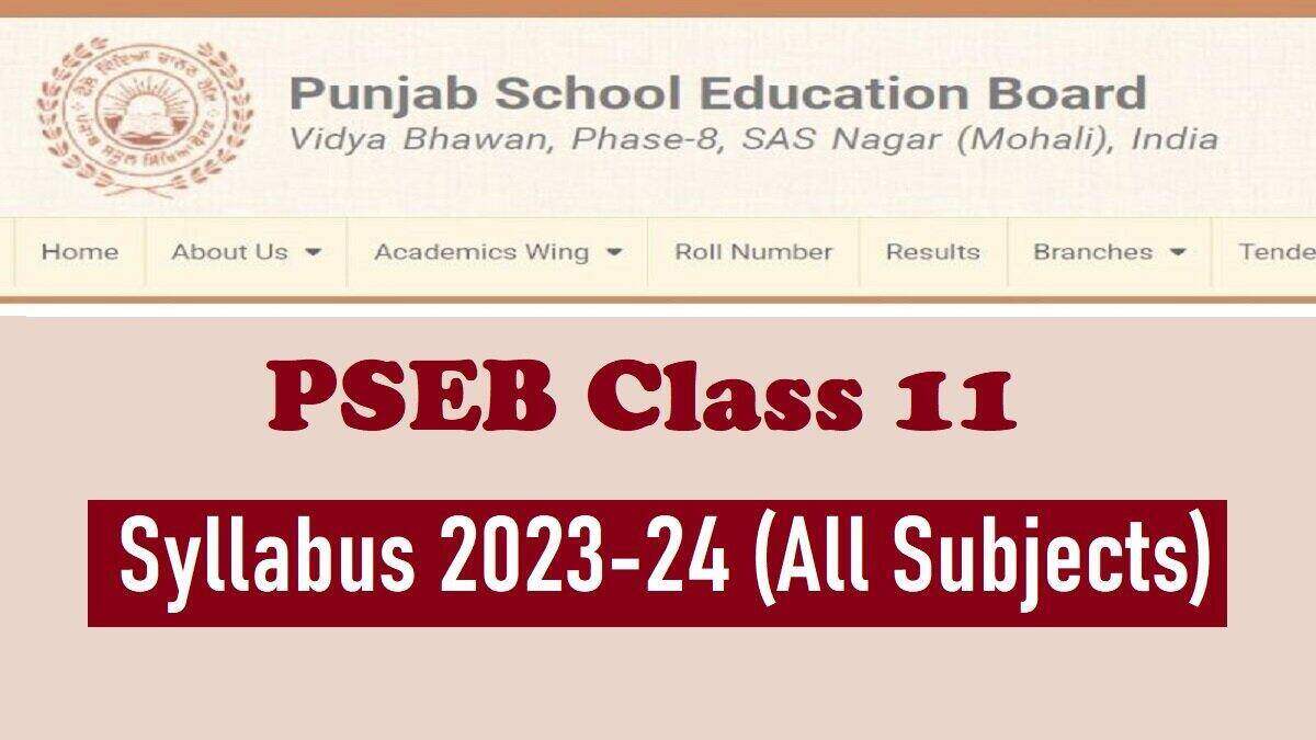 Download PSEB Class 11th Syllabus 2023-24 PDF (All Subjects)
