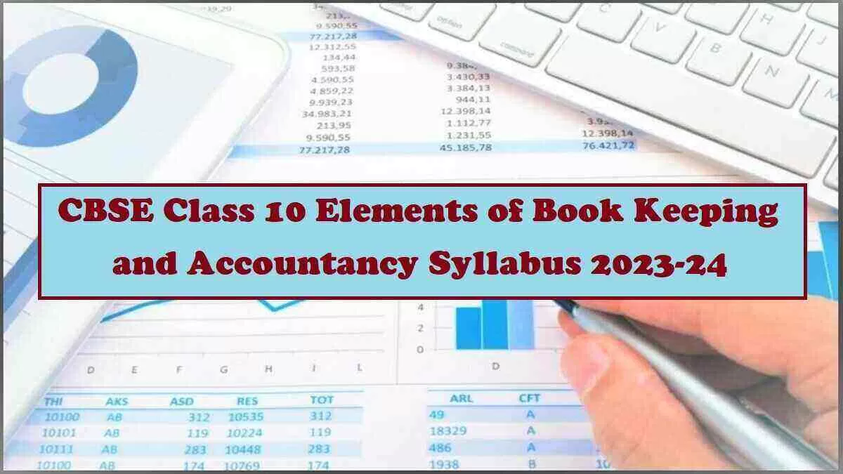 Download CBSE Class 10 Elements of Book Keeping and Accountancy Syllabus 2023-24 PDF