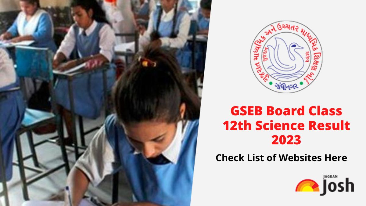 Gseb Board Class 12th Science Result 2023 List Of Websites To Check Gujarat Hsc Science Results 9996