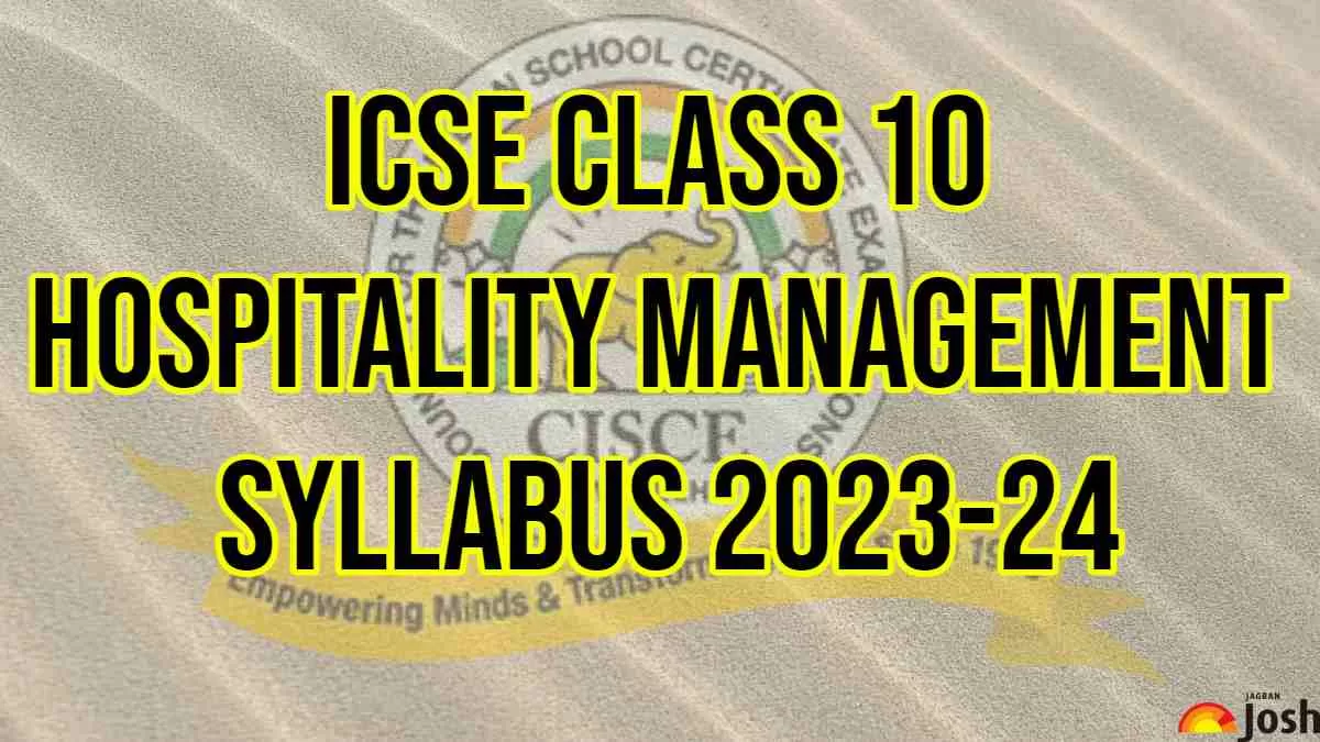 Download ICSE Class 10 Hospitality Management Syllabus 2023-24 PDF