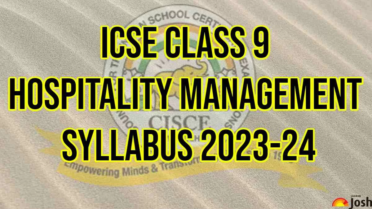 Download ICSE Class 9 Hospitality Management Syllabus 2023-24 PDF