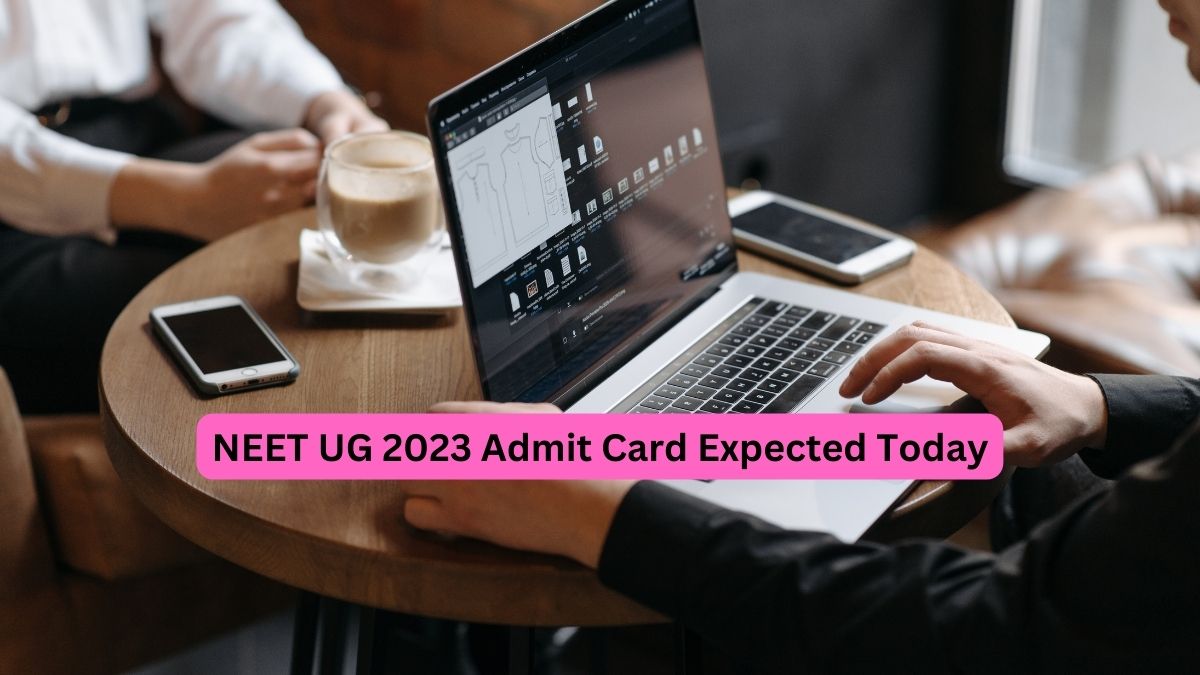NEET UG 2023 Admit Card Expected Today,