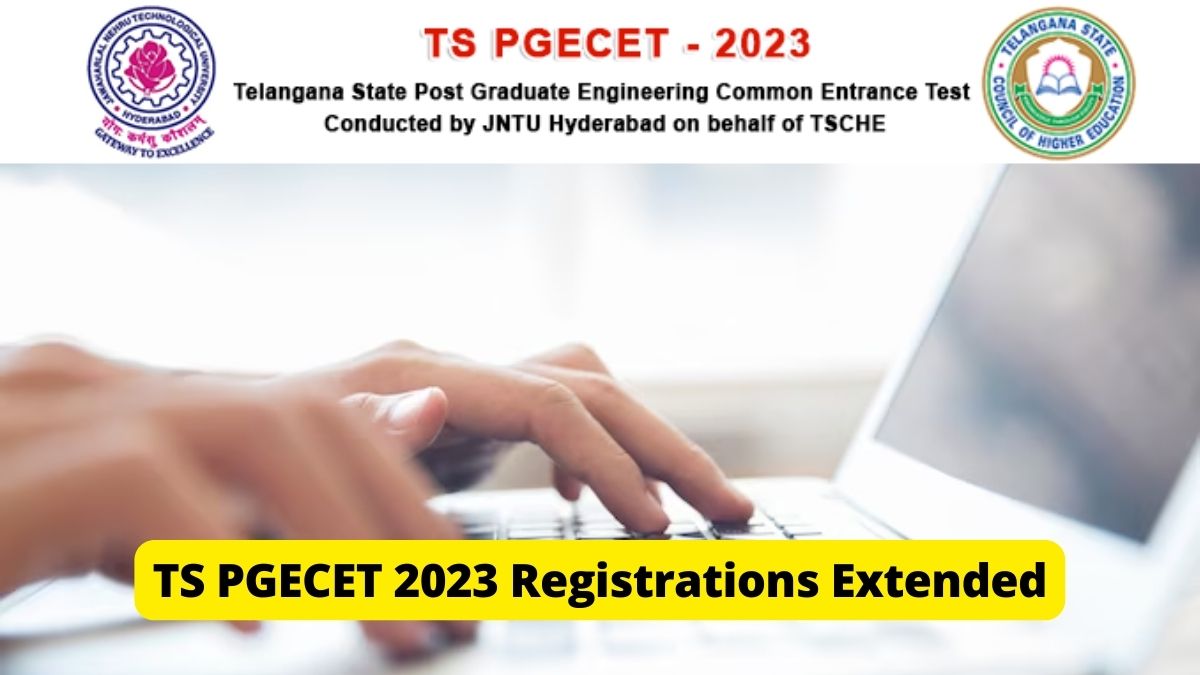 TS PGECET 2023 Registrations Extended, Check Revised Dates Here ...