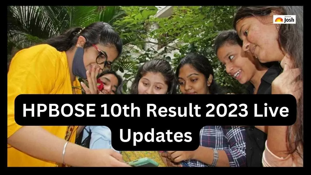एचपी बोर्ड एचपीबीओएसई 10वीं के परिणाम के लिए यहां सभी नवीनतम अपडेट और समाचार प्राप्त करें