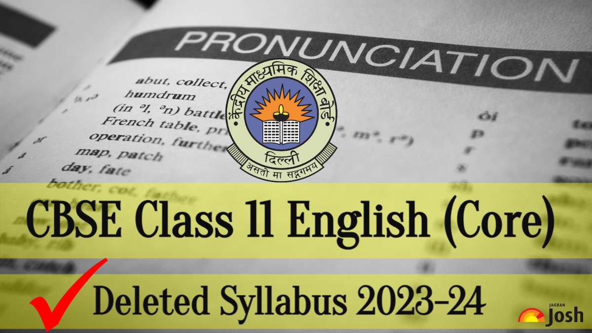 CBSE Class 11 English Core DELETED Syllabus 2023 24 Jobs Assure