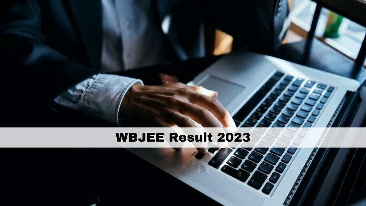 WBJEE 2023 Result
