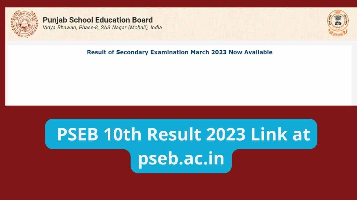 Pseb 10th Result 2022: Direct Link Activated @pseb.ac.in, Check