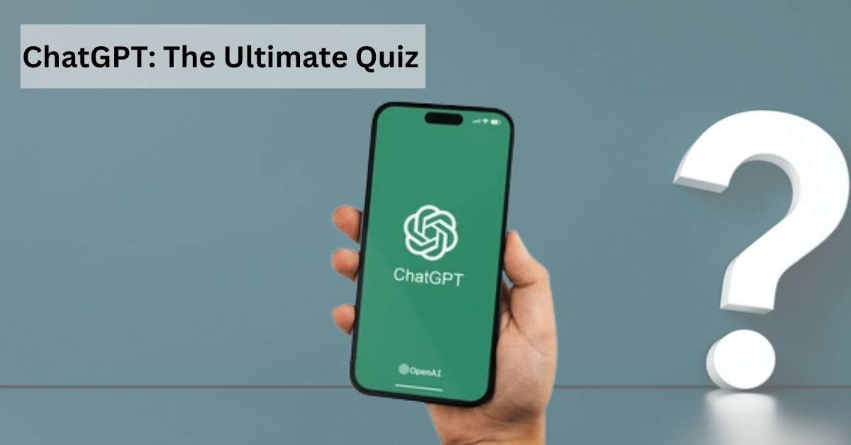 ChatGPT Quiz