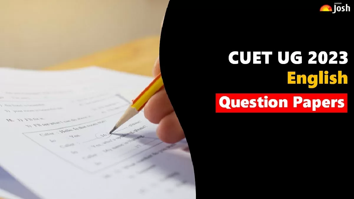 CUET English Previous Year Question Papers with Solutions PDF