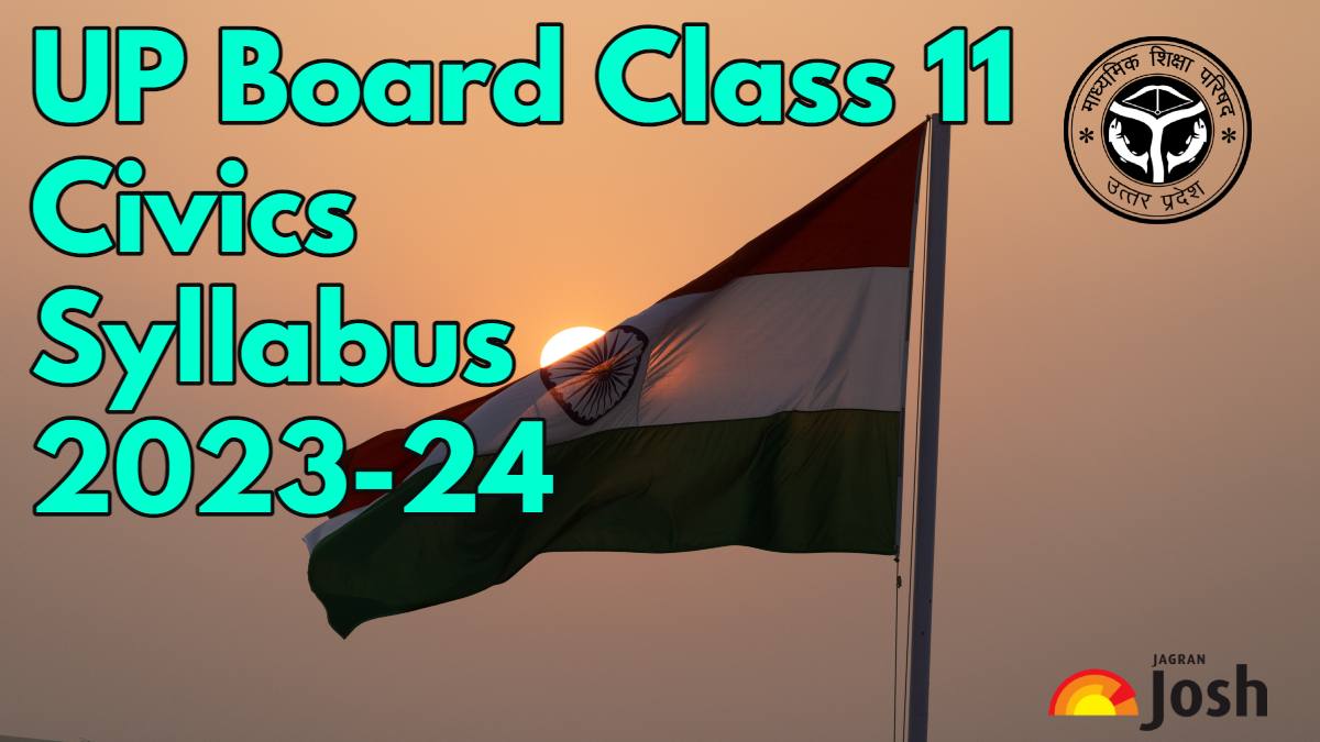 UP Board Class 11 Civics Syllabus 2023-24: Download Syllabus PDF Here