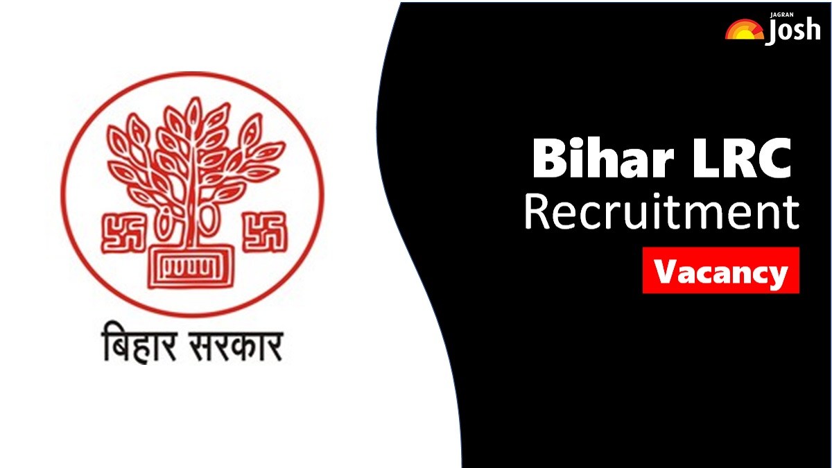 Get All Details About Bihar LRC Vacancy 2023 Here.