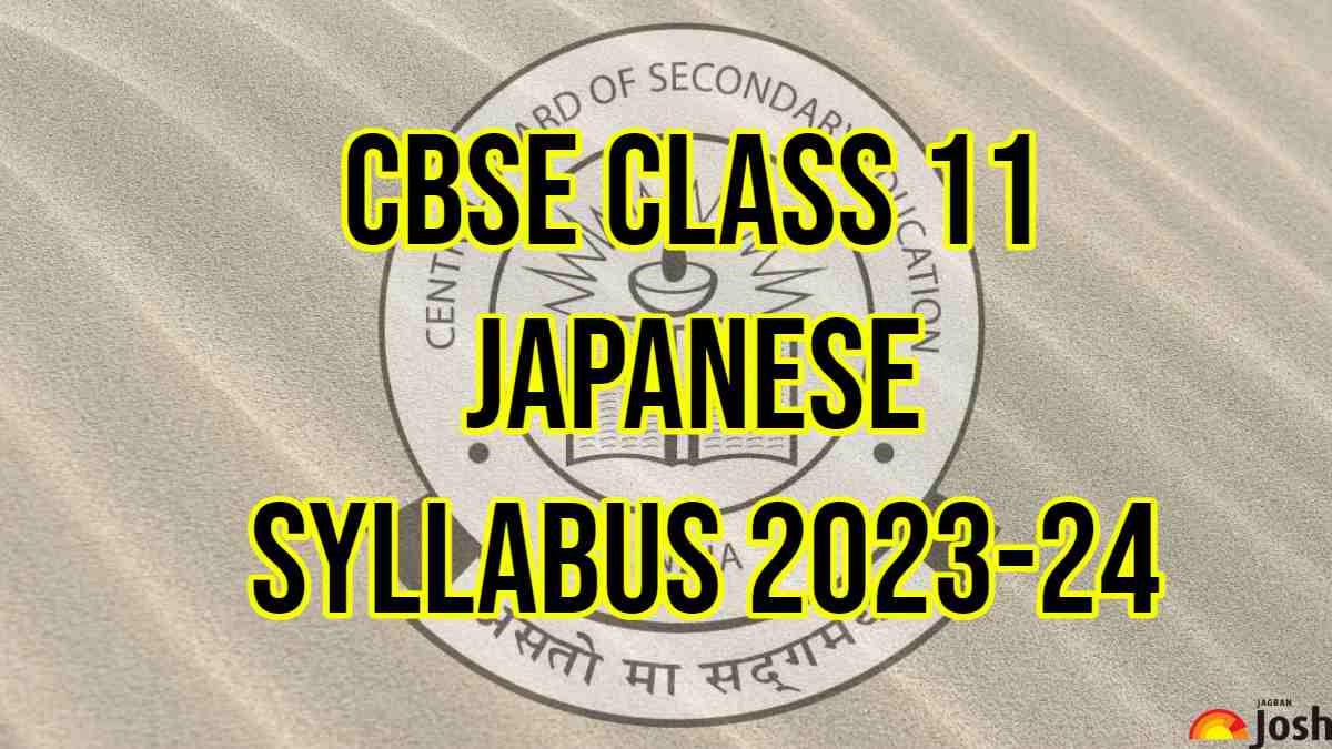 CBSE Class 11 Japanese Syllabus 2023 2024 Download Class 11th 