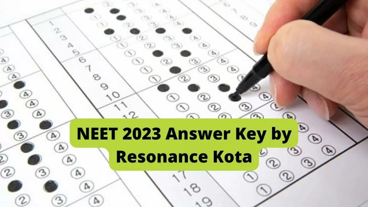 NEET Answer Key 2023 By Resonance Released: Check The NEET UG Answer ...