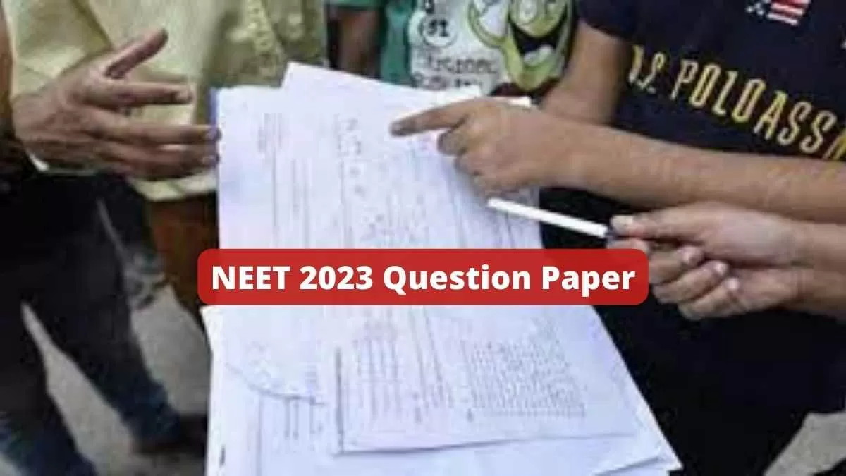 NEET 2023 Question Paper (Available) Download NEET UG Paper PDF Setwise