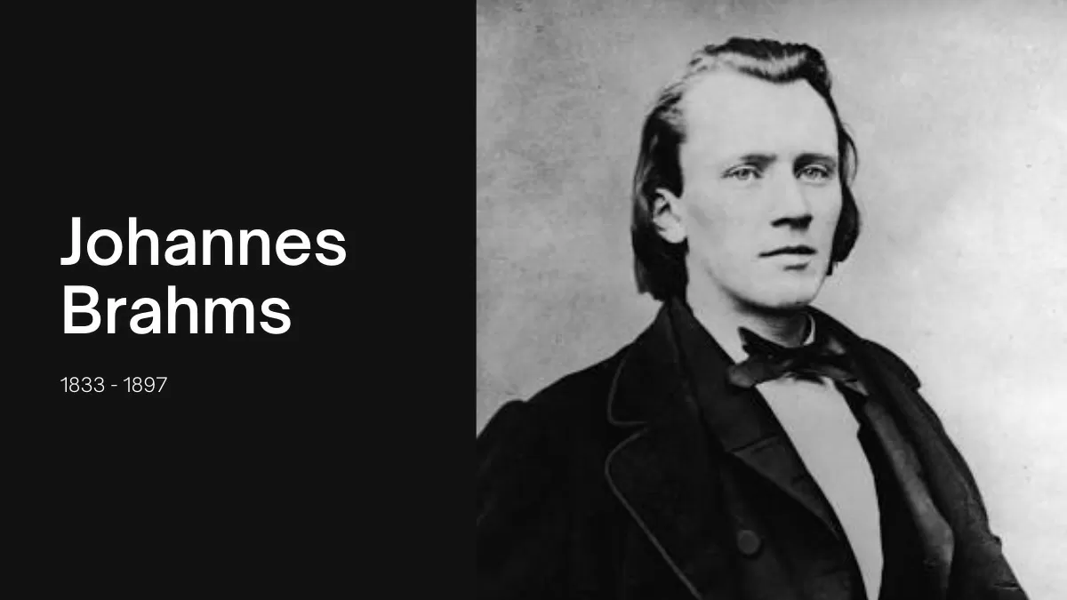 Who was Johannes Brahms?