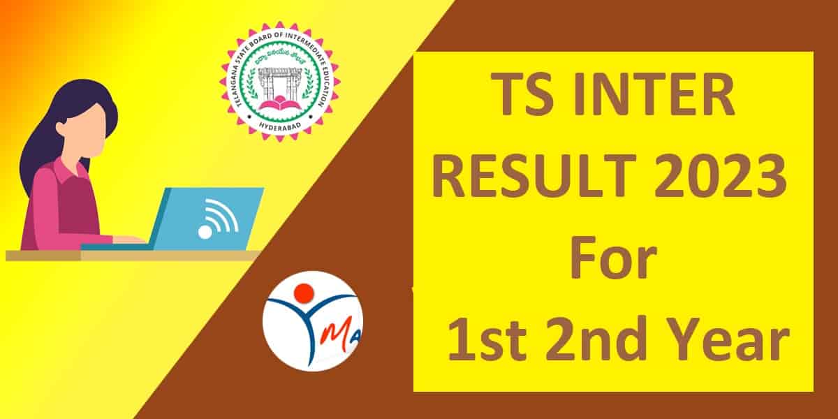 TS Inter Result 2023 Declared Download TSBIE (TS IPE) 1st, 2nd Year